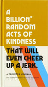 Agenda A Billion Random Acts of Kindness, in Limba Engleza